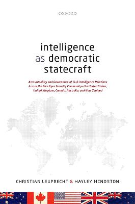 Intelligence as Democratic Statecraft