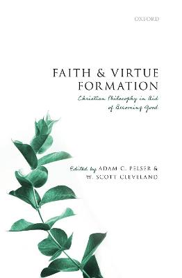 Faith and Virtue Formation