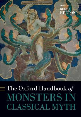 Oxford Handbook of Monsters in Classical Myth