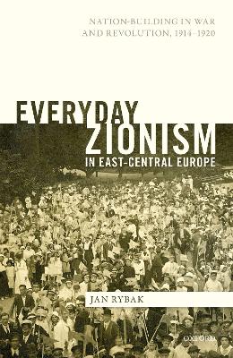 Everyday Zionism in East-Central Europe