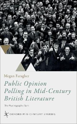 Public Opinion Polling in Mid-Century British Literature