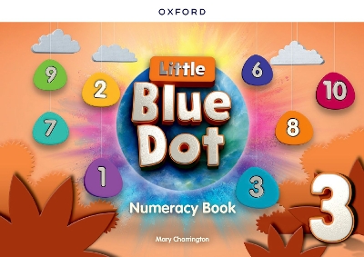 Little Blue Dot: Level 3: Numeracy Book