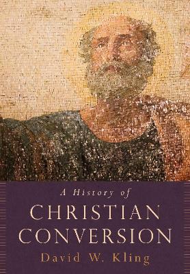 History of Christian Conversion