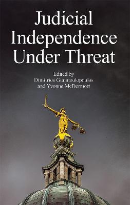Judicial Independence Under Threat