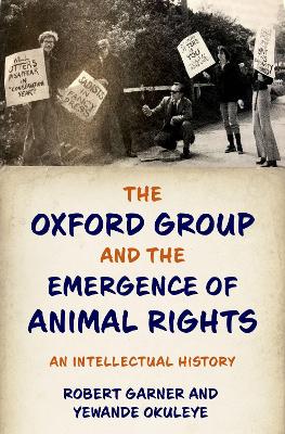 Oxford Group and the Emergence of Animal Rights