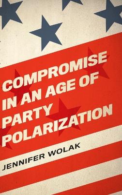 Compromise in an Age of Party Polarization