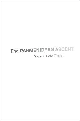 The Parmenidean Ascent