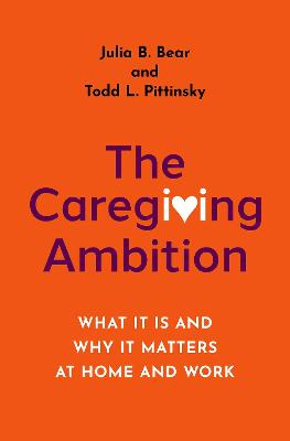 The Caregiving Ambition