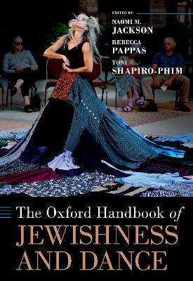 Oxford Handbook of Jewishness and Dance