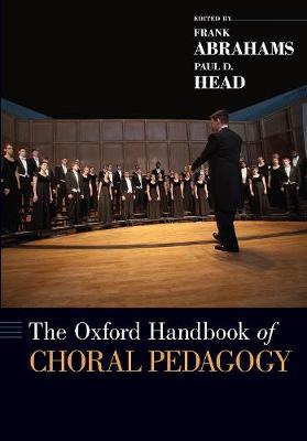 The Oxford Handbook of Choral Pedagogy