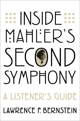 Inside Mahler's Second Symphony