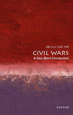 Civil Wars: A Very Short Introduction