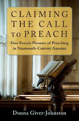 Claiming the Call to Preach