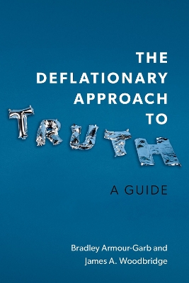 The Deflationary Approach to Truth