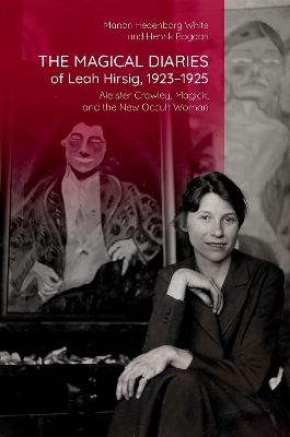 The Magical Diaries of Leah Hirsig, 1923-1925