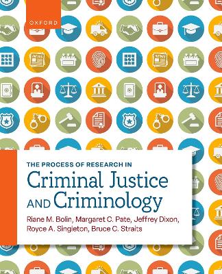 The Process of Research for Criminal Justice and Criminology
