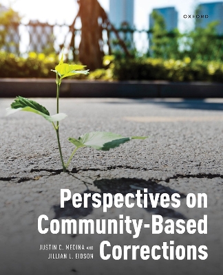 Perspectives on Community-Based Corrections