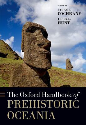 The Oxford Handbook of Prehistoric Oceania