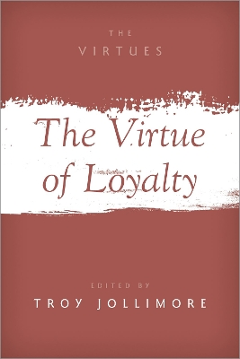 Virtue of Loyalty