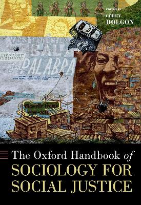 The Oxford Handbook of Sociology for Social Justice