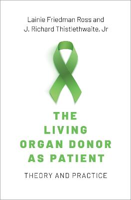 The Living Organ Donor as Patient