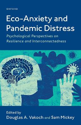 Eco-Anxiety and Pandemic Distress