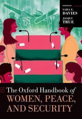 Oxford Handbook of Women, Peace, and Security
