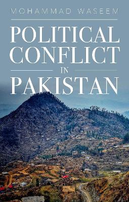 Political Conflict in Pakistan