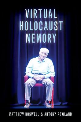 Virtual Holocaust Memory