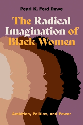 Radical Imagination of Black Women