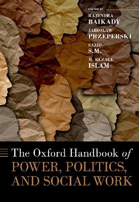 Oxford Handbook of Power, Politics, and Social Work