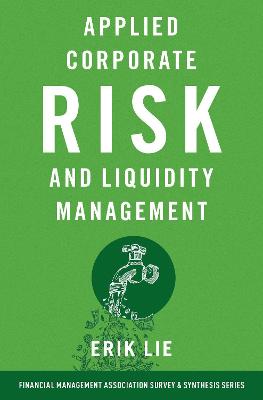 Applied Corporate Risk and Liquidity Management