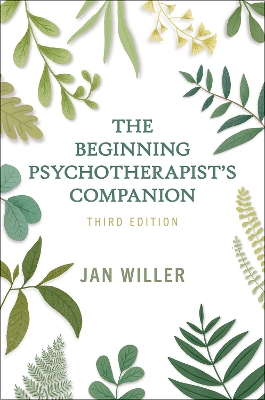 The Beginning Psychotherapist's Companion