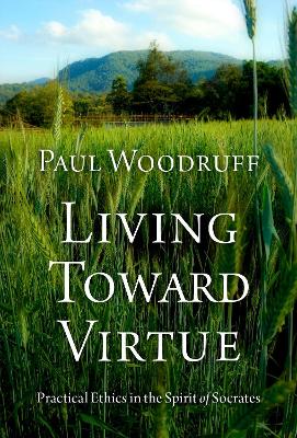 Living Toward Virtue