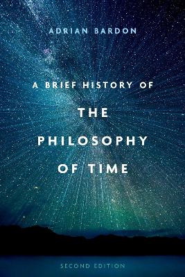A Brief History of the Philosophy of Time, Second Edition
