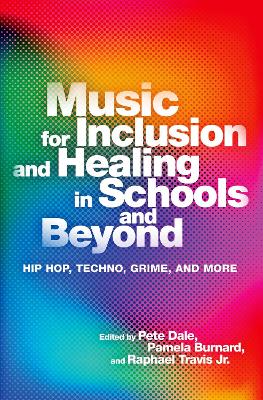 Music for Inclusion and Healing in Schools and Beyond