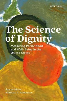 The Science of Dignity