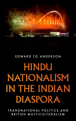 Hindu Nationalism in the Indian Diaspora