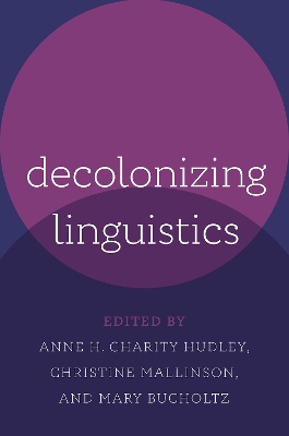 Decolonizing Linguistics