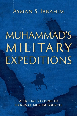 Muhammad's Military Expeditions
