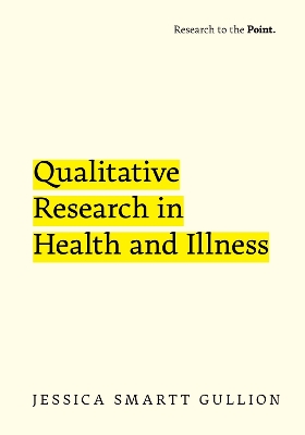 Qualitative Research in Health and Illness