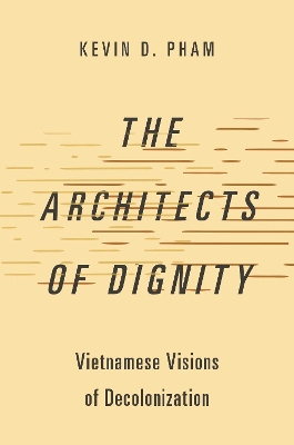 The Architects of Dignity