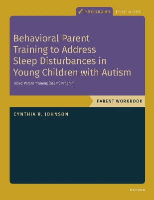 Behavioral Parent Training to Address Sleep Disturbances in Young Children with ASD