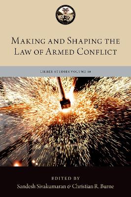 Making and Shaping the Law of Armed Conflict
