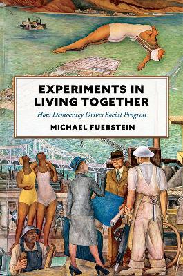 Experiments in Living Together