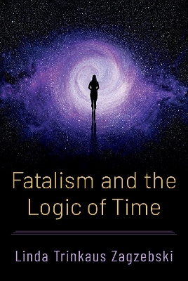 Fatalism and the Logic of Time