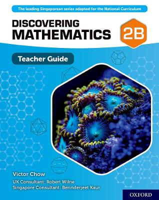 Discovering Mathematics: Teacher Guide 2B