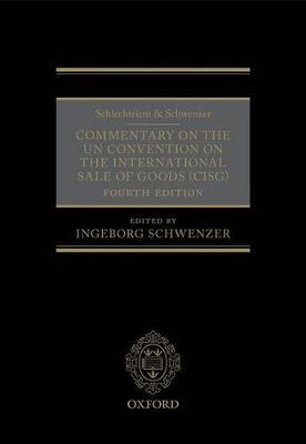 Schlechtriem & Schwenzer: Commentary on the UN Convention on the International Sale of Goods
