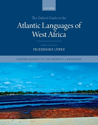 The Oxford Guide to the Atlantic Languages of West Africa