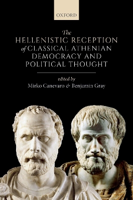Hellenistic Reception of Classical Athenian Democracy and Political Thought